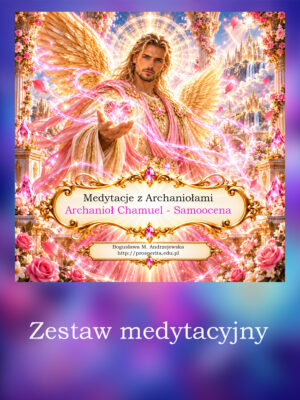 Zestaw medytacyjny ARCHANIOŁ CHAMUEL