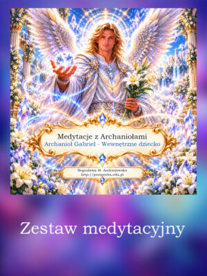 Zestaw Medytacyjny ARCHANIOŁ GABRIEL